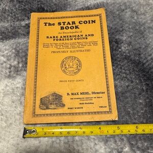 Vintage The Star Coin Book B. Max Mehl American & Foreign Coin Book Illustrated